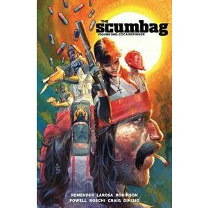 Scumbag, Volume 1: Cocainefinger, Paperback - Rick Remender imagine