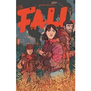 Fall, Volume 1, Paperback - Jared Muralt imagine