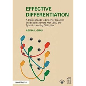 Effective Differentiation, Paperback - Abigail Gray imagine