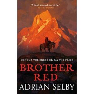 Brother Red, Paperback - Adrian Selby imagine