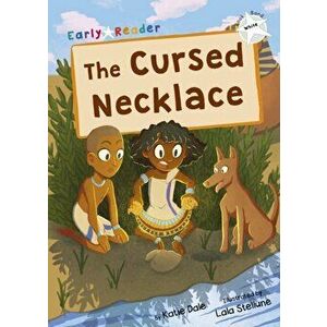 Cursed Necklace. (White Early Reader), Paperback - Katie Dale imagine