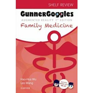 Gunner Goggles Family Medicine, Paperback - Leo Wang imagine