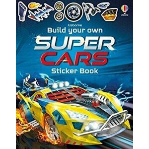 Build Your Own Supercars Sticker Book, Paperback - Simon Tudhope imagine