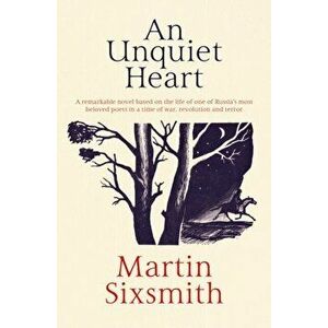 Unquiet Heart, Paperback - Martin Sixsmith imagine