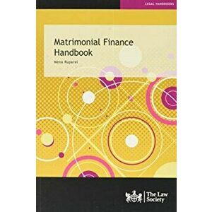 Matrimonial Finance Handbook, Paperback - Mena Ruparel imagine
