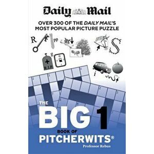 Daily Mail Big Book of Pitcherwits 1, Paperback - Daily Mail imagine