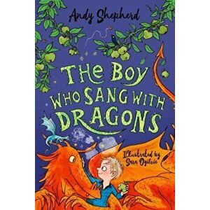Boy Who Sang with Dragons (The Boy Who Grew Dragons 5), Paperback - Andy Shepherd imagine