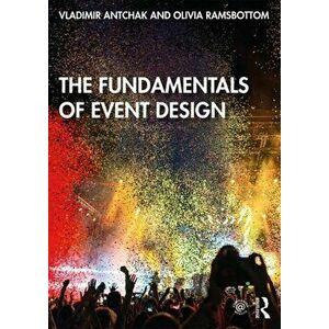 Fundamentals of Event Design, Paperback - Olivia Ramsbottom imagine