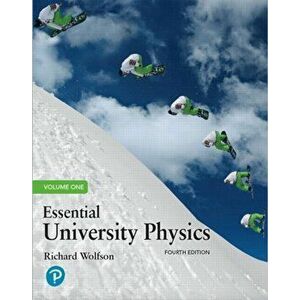 Essential University Physics. Volume 1, Paperback - Richard Wolfson imagine
