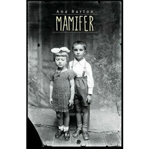 Mamifer - Ana Barton imagine