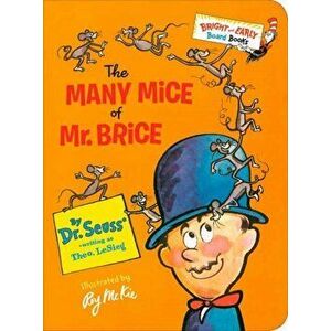 Many Mice of Mr. Brice, Board book - Dr Seuss imagine
