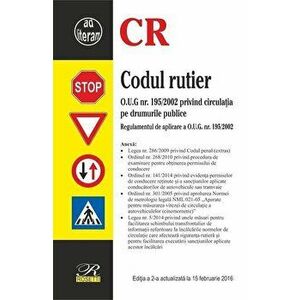Codul rutier - Editia a 2-a (2016-02-12) - *** imagine