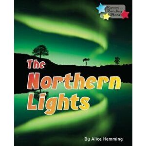 Northern Lights, Paperback - Alice Hemming imagine