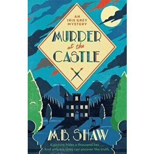 Murder at the Castle, Paperback - Mb Shaw imagine