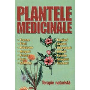 Plantele medicinale - Terapie naturista - *** imagine