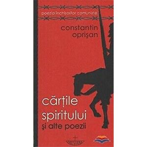Cartie spiritului si alte poezii - Editia a doua - Constantin Opritan imagine