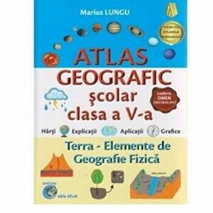 Atlas geografic clasa a V-a - Marius Lungu imagine
