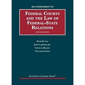 Federal Courts and the Law of Federal-State Relations, 2021 Supplement. 9 Revised edition, Paperback - Tara Leigh Grove imagine