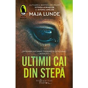 Ultimii cai de stepa - Maja Lunde imagine