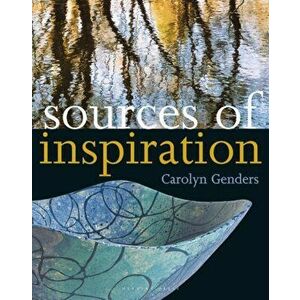 Sources of Inspiration, Paperback - Carolyn Genders imagine