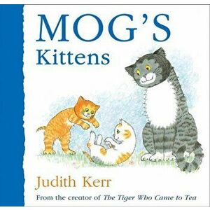 Mog's Kittens, Board book - Judith Kerr imagine