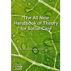 The All New Handbook of Theory for Social Care. New ed, Paperback - Rob Harrison imagine