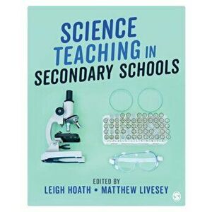 Science Teaching in Secondary Schools, Paperback - *** imagine