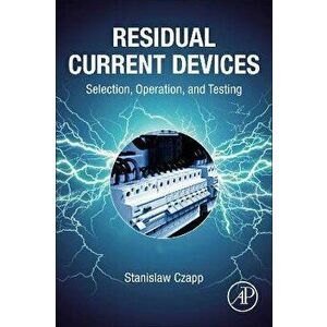 Residual Current Devices. Selection, Operation, and Testing, Paperback - *** imagine