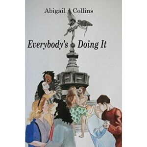Everybody's Doing It, Paperback - Abigail Collins imagine