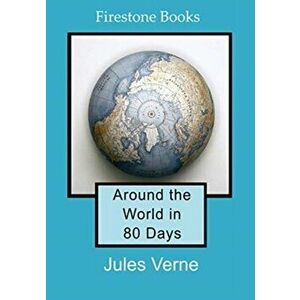 Around the World in 80 Days: Dyslexia-Friendly Edition, Paperback - Jules Verne imagine