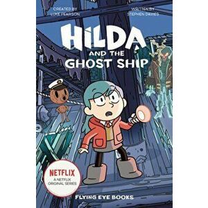 Hilda and the Ghost Ship, Paperback - Stephen Davies imagine