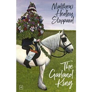 Garland King, Paperback - Matthew Hedley Stoppard imagine