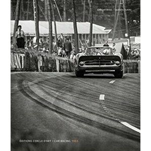 Car Racing 1965, Hardback - Manou Zurini imagine
