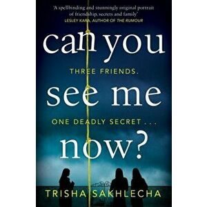 Can You See Me Now?, Paperback - Trisha Sakhlecha imagine