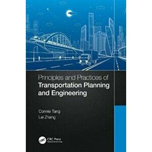 Principles and Practices of Transportation Planning and Engineering, Paperback - Lei Zhang imagine