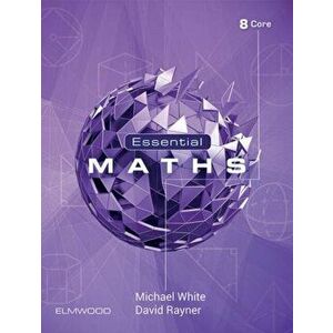 Essential Maths 8 Core, Paperback - David Rayner imagine