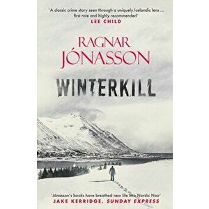 Winterkill, Paperback - Ragnar Jonasson imagine
