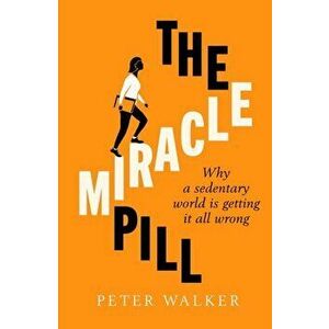 Miracle Pill, Paperback - Peter Walker imagine