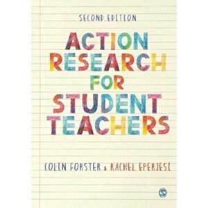 Action Research for Student Teachers, Hardback - Rachel Eperjesi imagine
