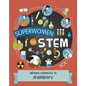 Women Scientists in Chemistry, Paperback - Tracey Kelly imagine
