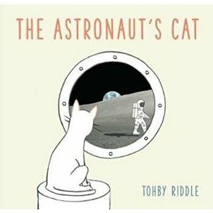Astronaut's Cat, Hardback - Tohby Riddle imagine