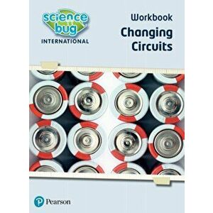 Science Bug: Changing circuits Workbook, Paperback - Debbie Eccles imagine