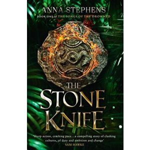 Stone Knife, Paperback - Anna Stephens imagine