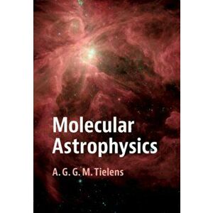 Molecular Astrophysics, Hardback - A. G. G. M. Tielens imagine