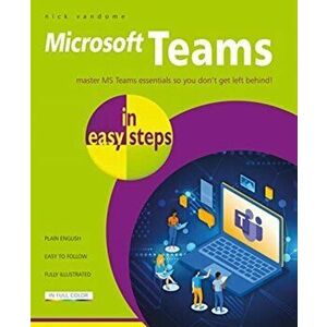 Microsoft Teams in easy steps, Paperback - Nick Vandome imagine