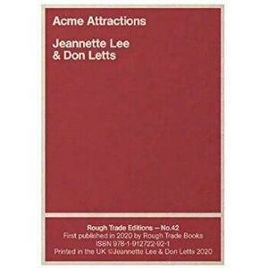 Jeannette Lee & Don Letts - Acme Attractions (RT#42), Paperback - Jeannette Lee Don Letts imagine
