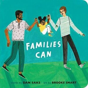 Families Can, Board book - Dan Saks imagine