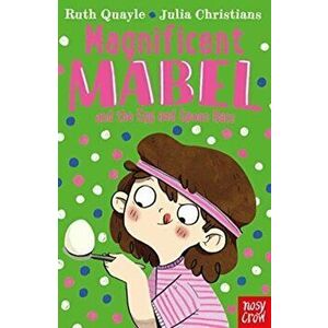 Magnificent Mabel and the Egg and Spoon Race, Paperback - Ruth Quayle imagine