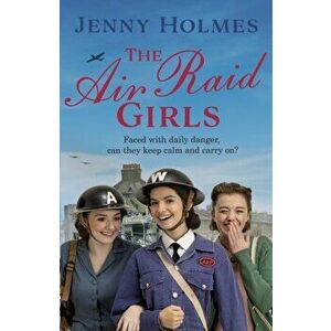 Air Raid Girls, Hardback - Jenny Holmes imagine