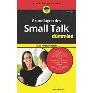 Grundlagen des Small Talk fur Dummies Das Pocketbuch, Paperback - Gero Teufert imagine